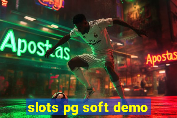 slots pg soft demo